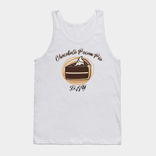 Funny Chocolate Pecan Pie day Tank Top by Vortex.Merch